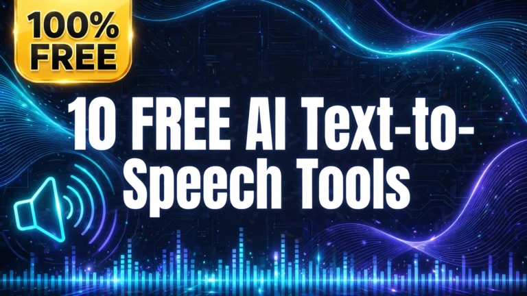 10 Best Free AI Text-to-Speech Tools in 2026 (Tested & Compared)