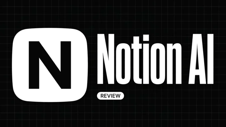 Notion AI Review: Is It Worth It for Productivity?